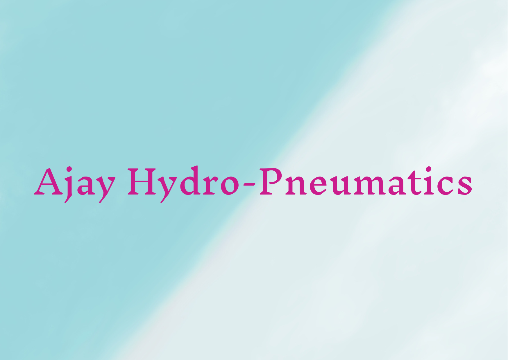 Ajay Hydro-Pneumatics 