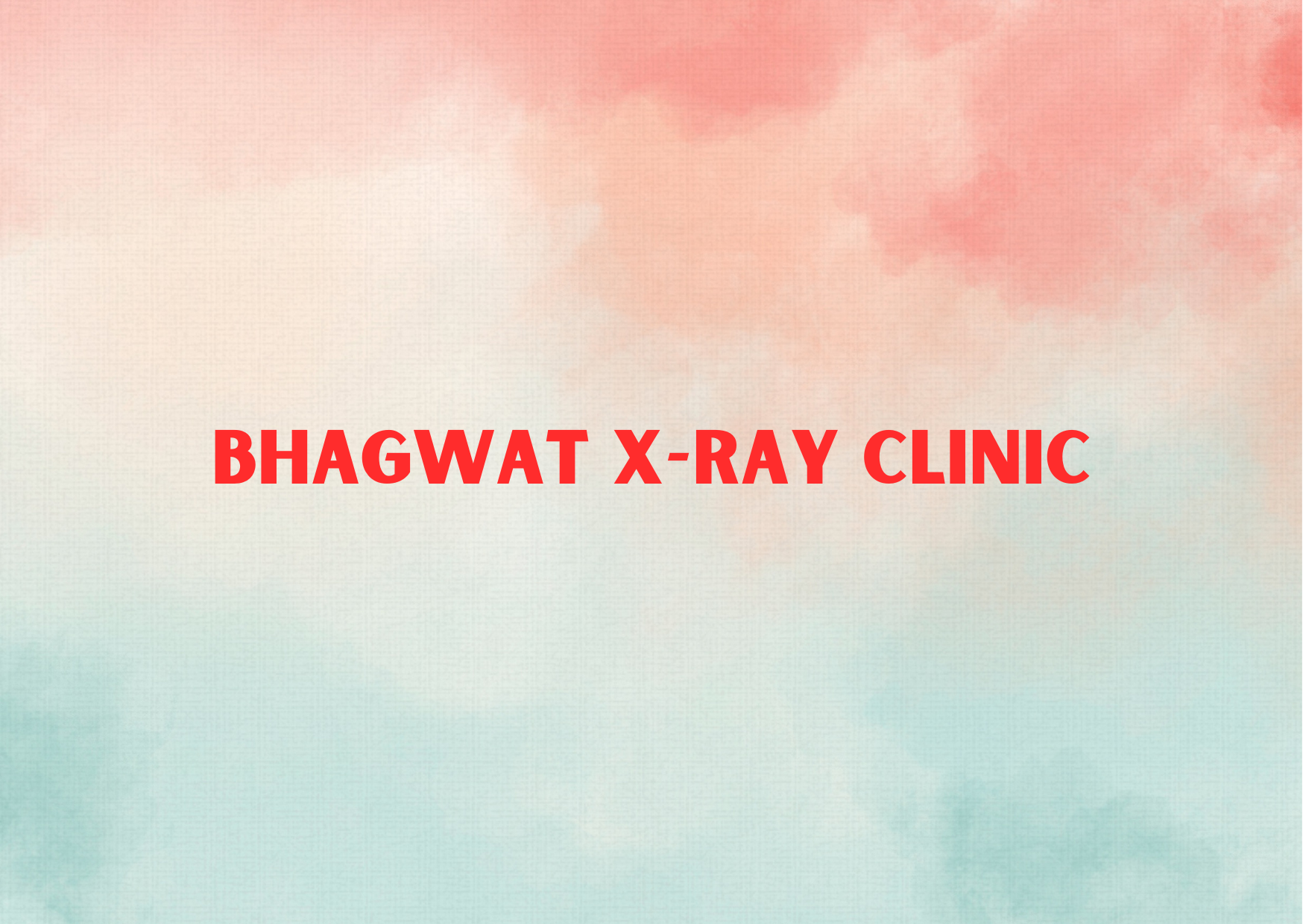 Bhagwat X-Ray Clinic 