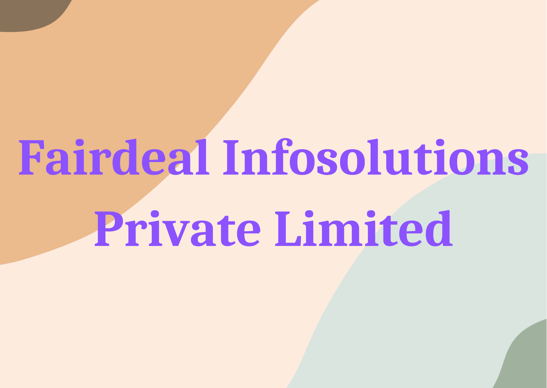 Fairdeal Infosolutions Private Limited 