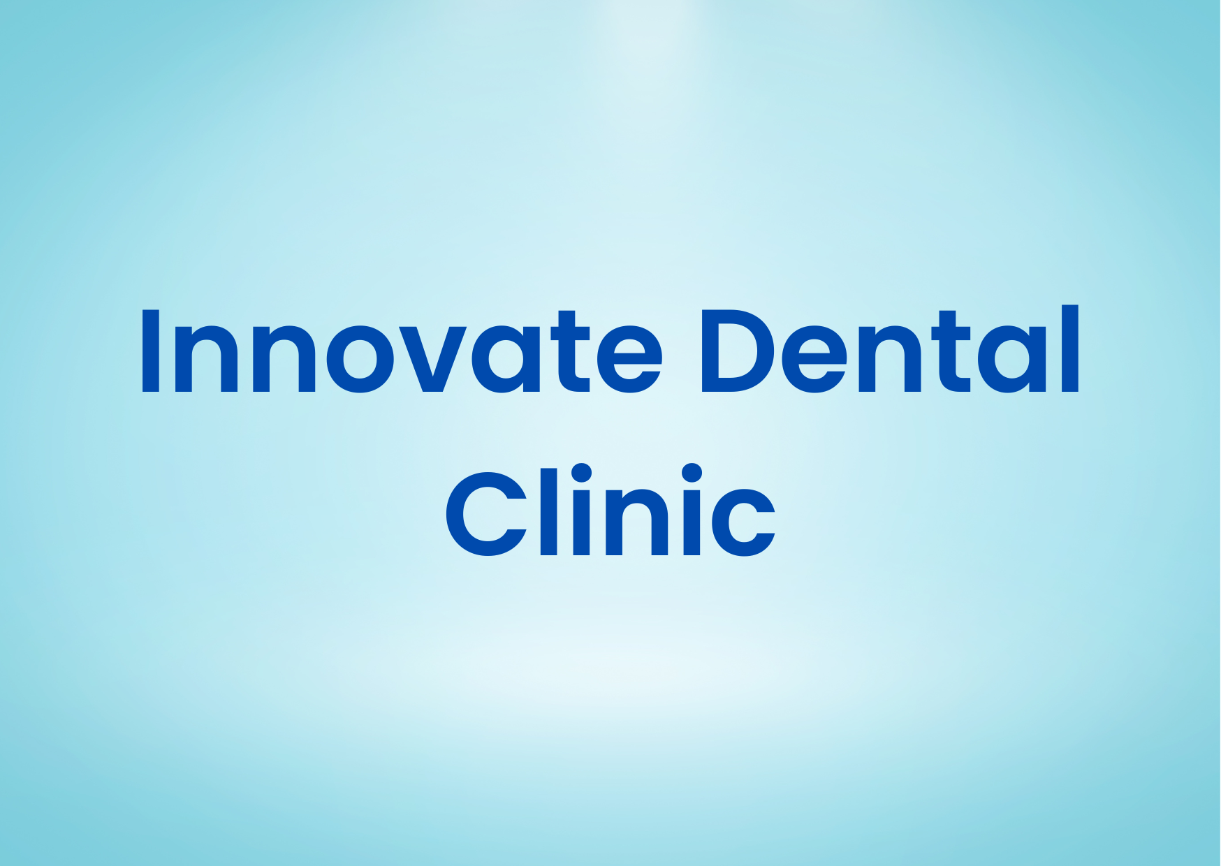 Innovate Dental Clinic 